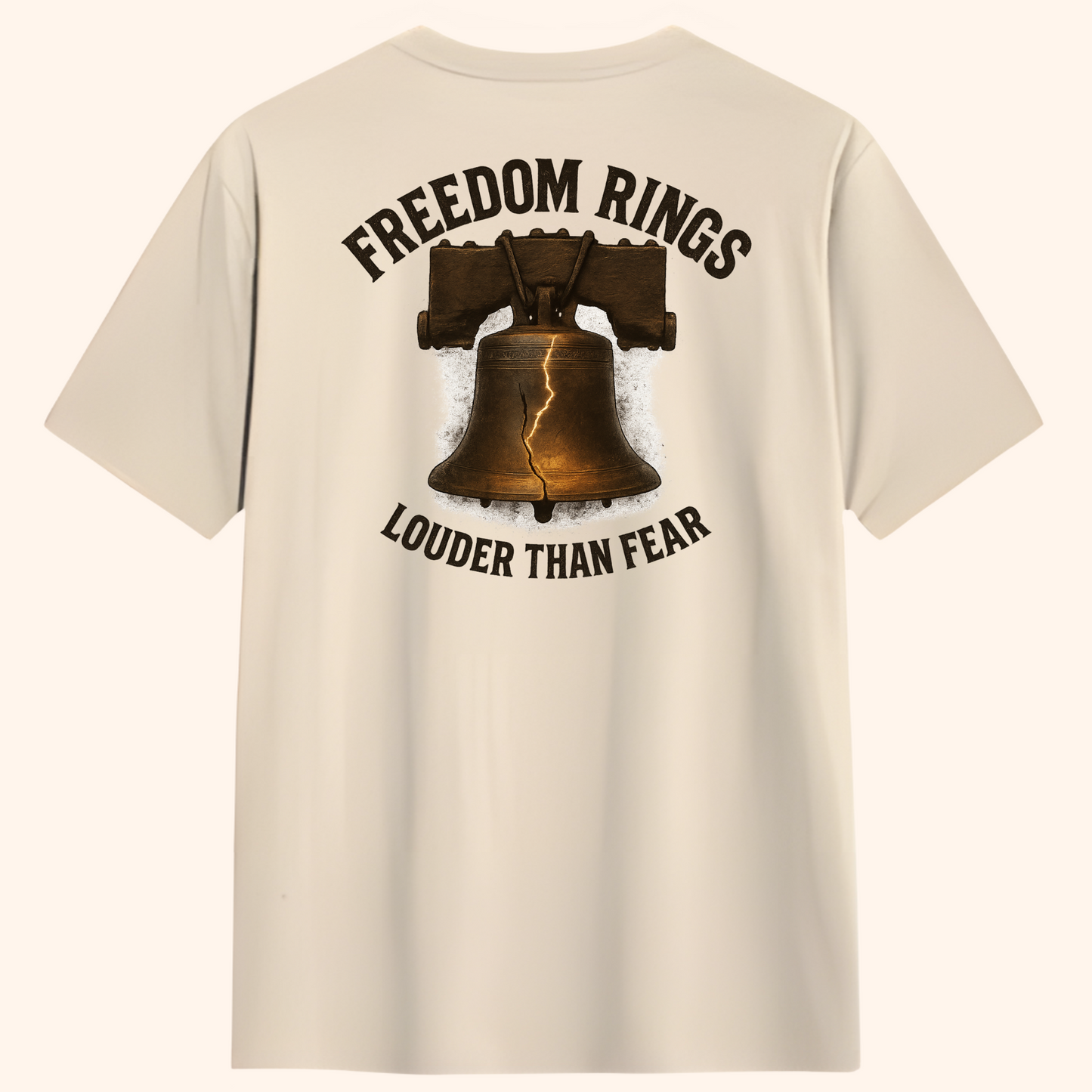 Freedom Rings Louder Than Fear Tee – Sand